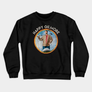 Happy gilmore classic Crewneck Sweatshirt